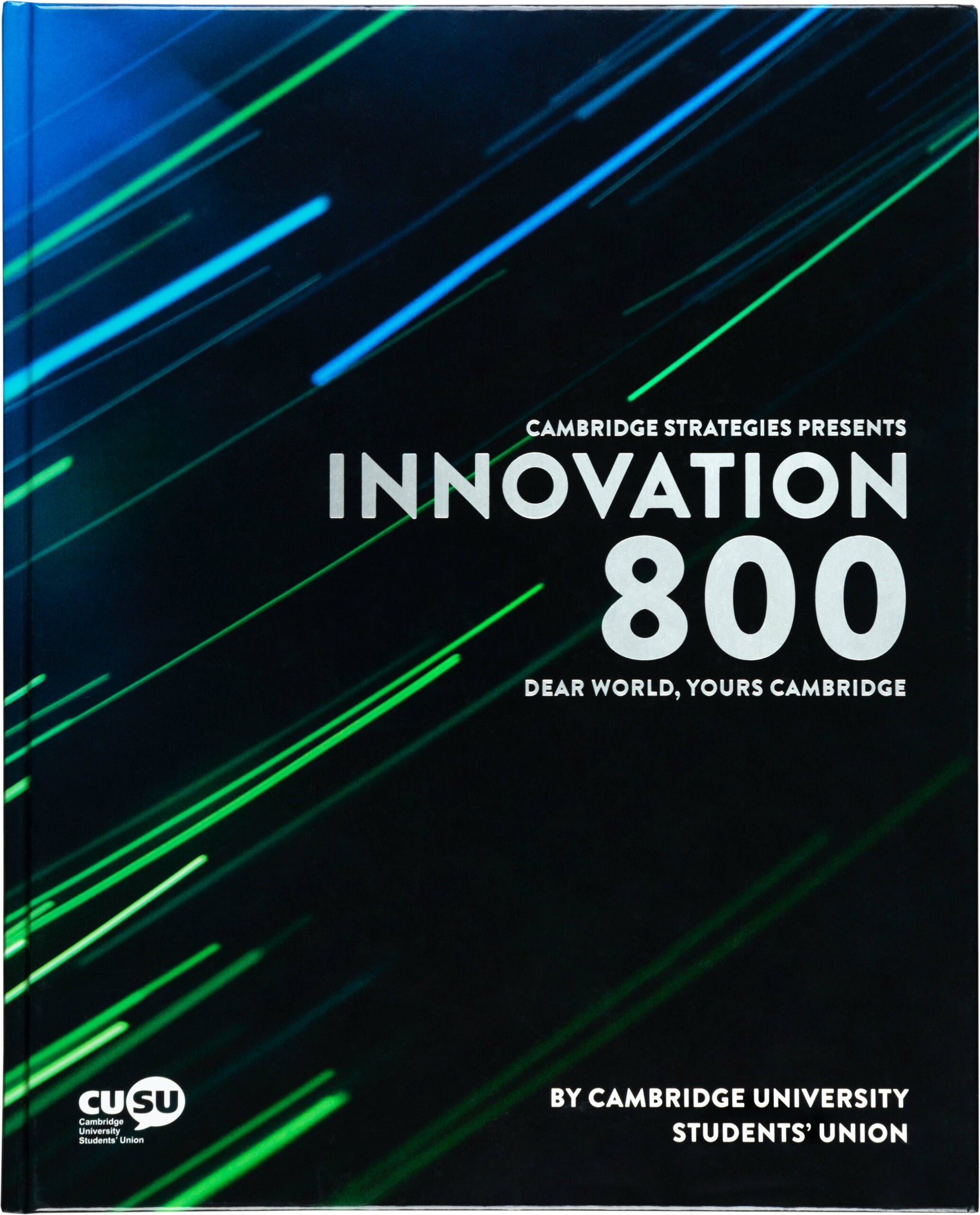 Innovation 800: Dear World, Yours Cambridge
